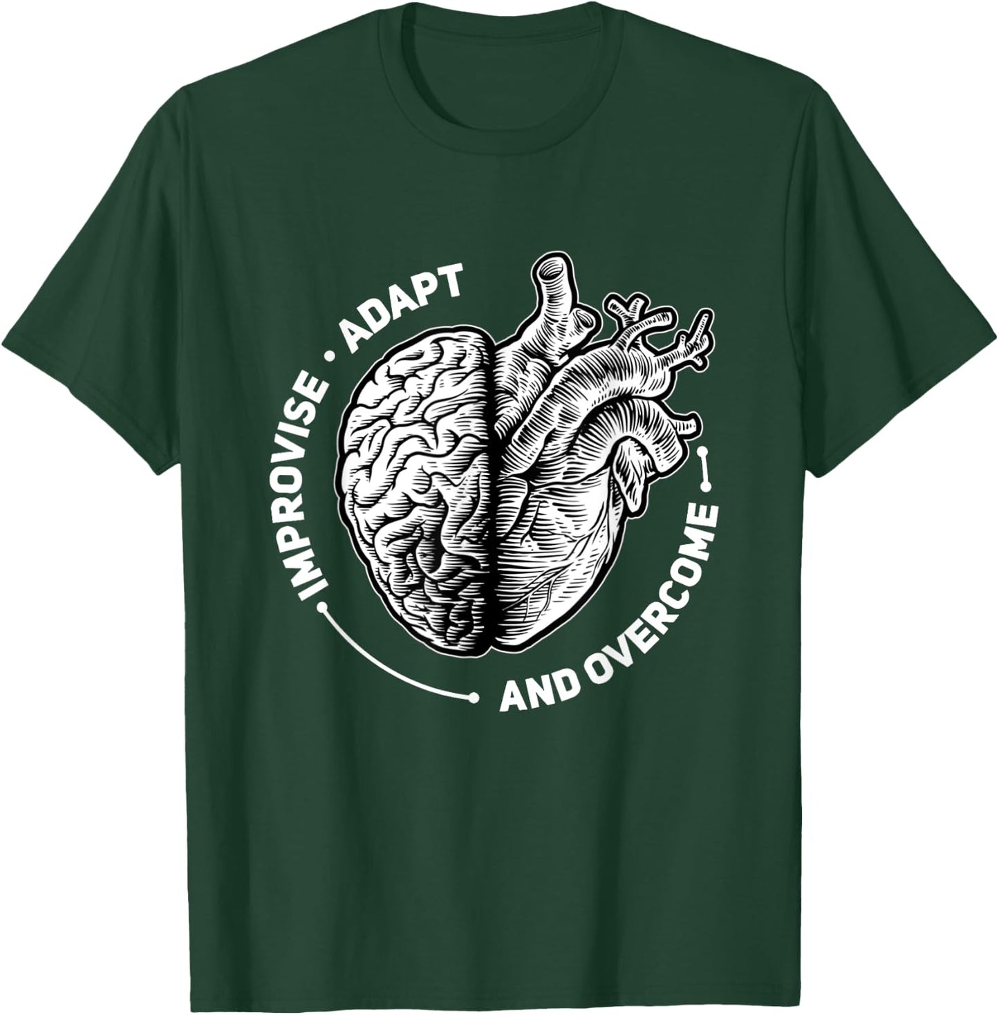 Improvise Adapt and Overcome Encouraging Doctor Heart Love T-Shirt - T-Shirt | Forest