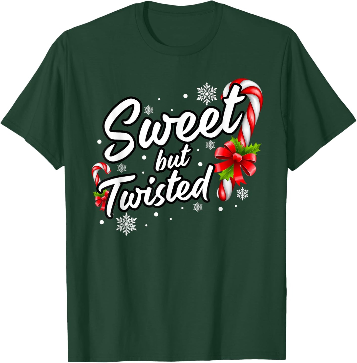 Sweet But Twisted Funny Christmas Candy Cane Women T-Shirt - T-Shirt | Forest