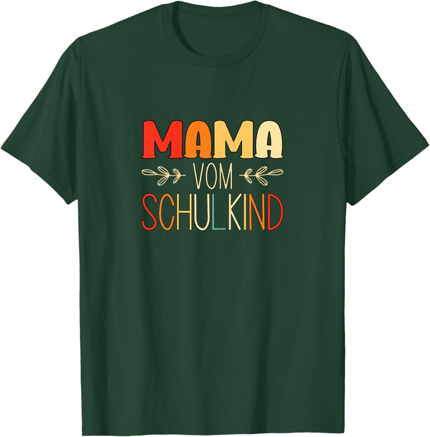 Mama vom Schulkind 1. Klasse Schulstart Einschulung T-Shirt - T-Shirt | Forest