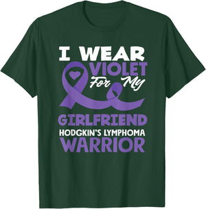 Hodgkin's Lymphoma Awareness I Wear Violet For My Girlfriend T-Shirt - T-Shirt | Forest
