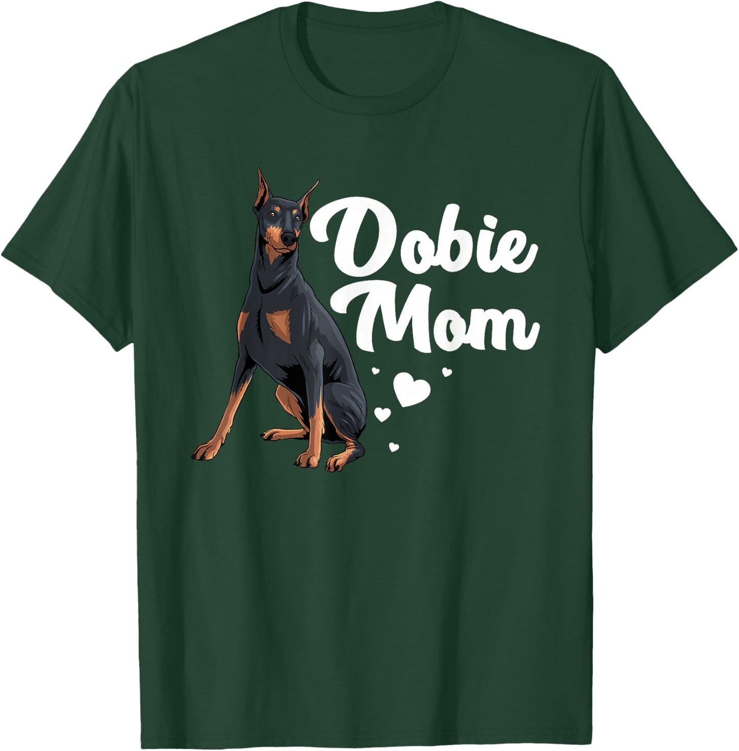 Cool Doberman Mom Art Women Doberman Pinscher Dobie Lovers T-Shirt - T-Shirt | Forest