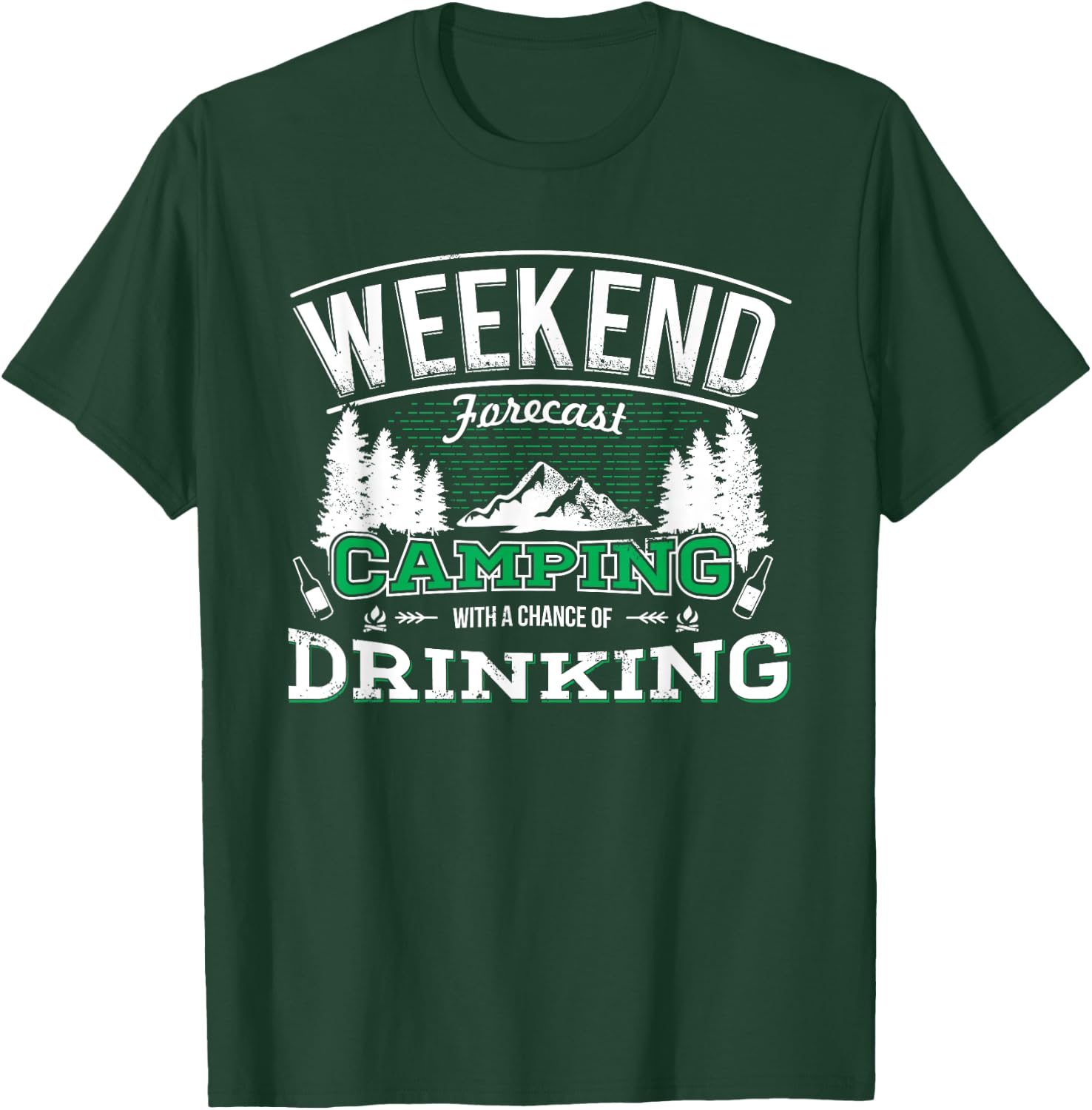 Weekend Forecast Camping with a Chance of Drinking T-Shirt - T-Shirt | Forest