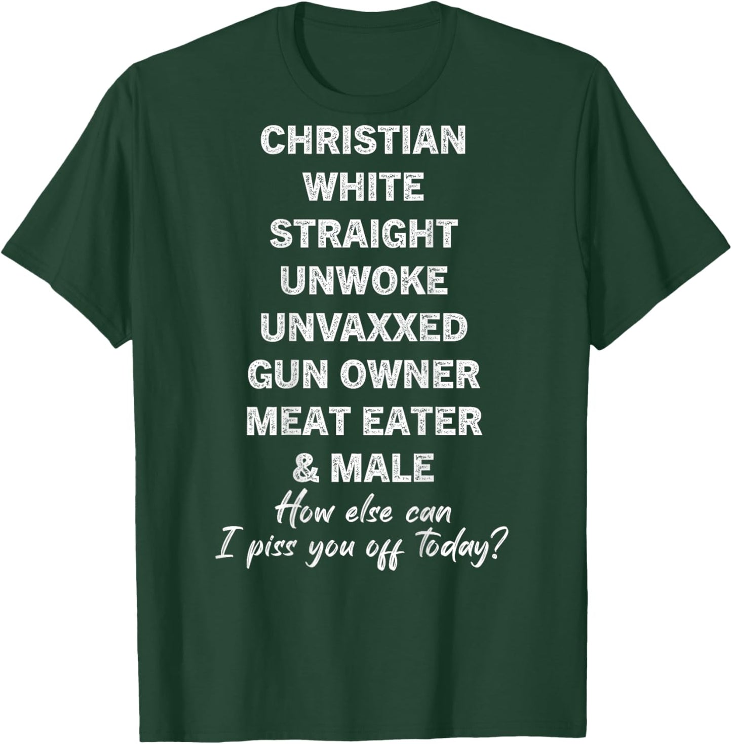 Christian White Straight Unwoke Unvaxxed Gun Owner Vintage T-Shirt - T-Shirt | Forest