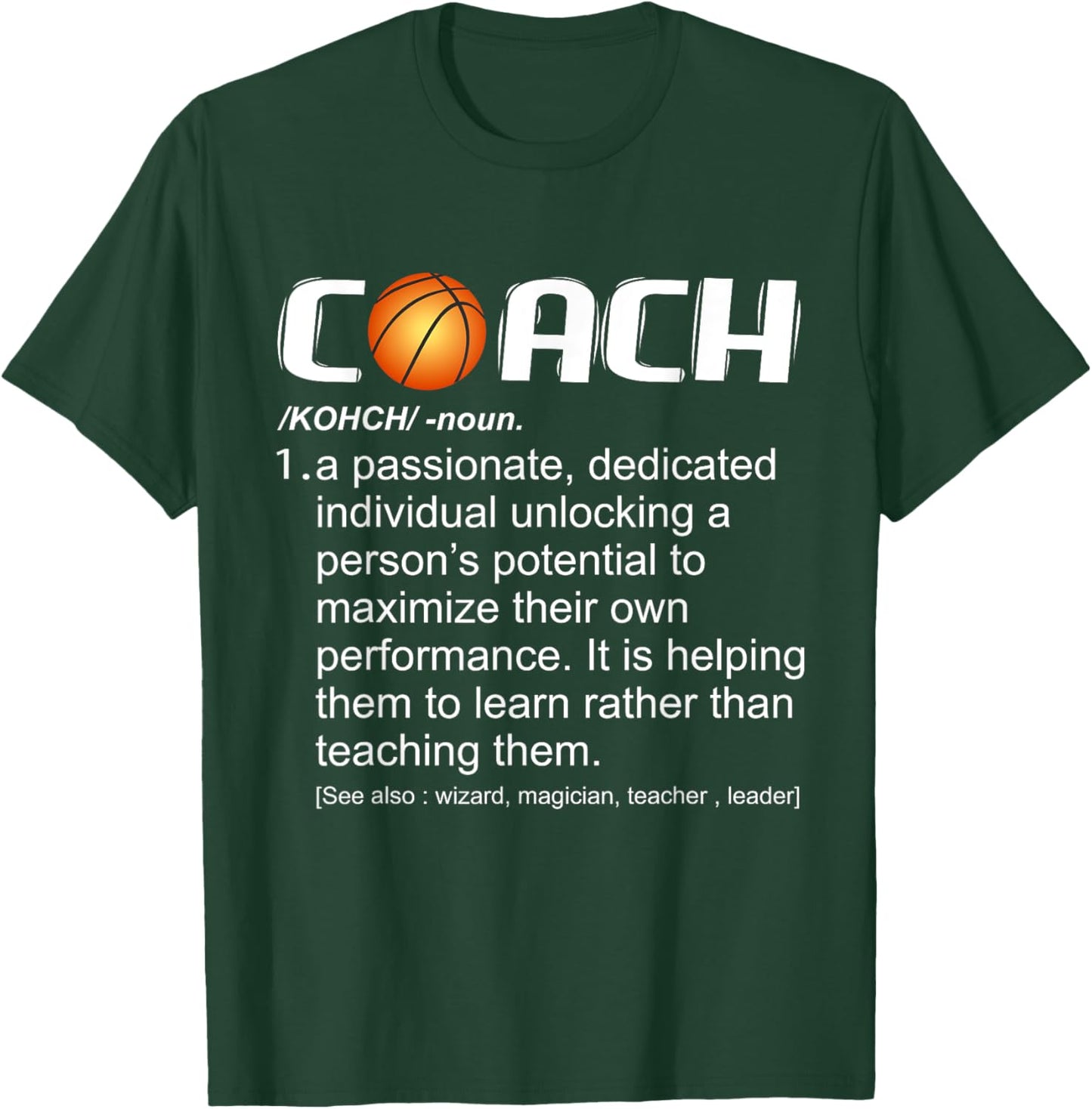 Coach Basketball Coaching Gift T-Shirt - T-Shirt | Forest