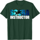 Scuba Diving Instructor for Dive Addicts T-Shirt - T-Shirt | Forest