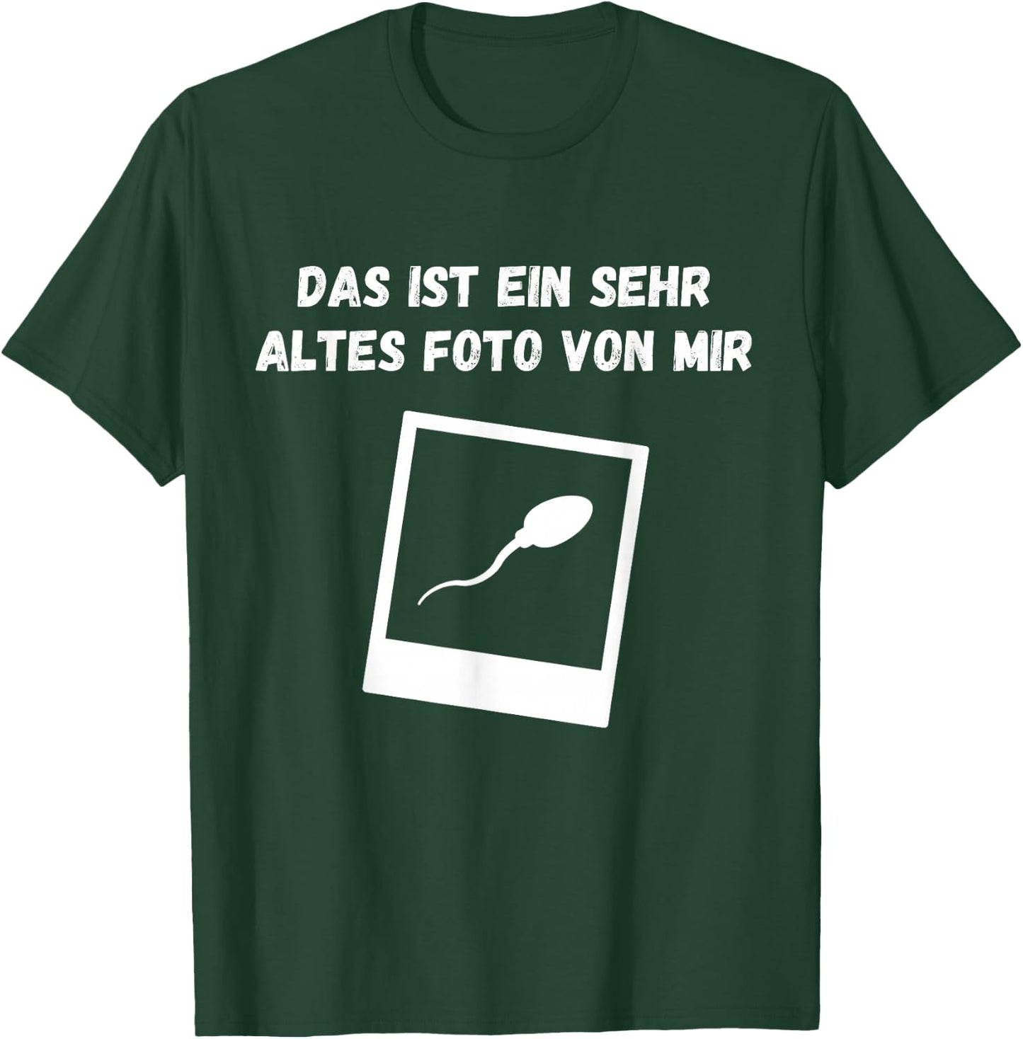 Das Ist Ein Sehr Altes Foto Von Mir a Sarcasmus Ironie , black T-Shirt - T-Shirt | Forest