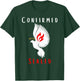 Catholic Confirmation: Confirmed Sealed Holy Spirit Dove T-Shirt - T-Shirt | Forest
