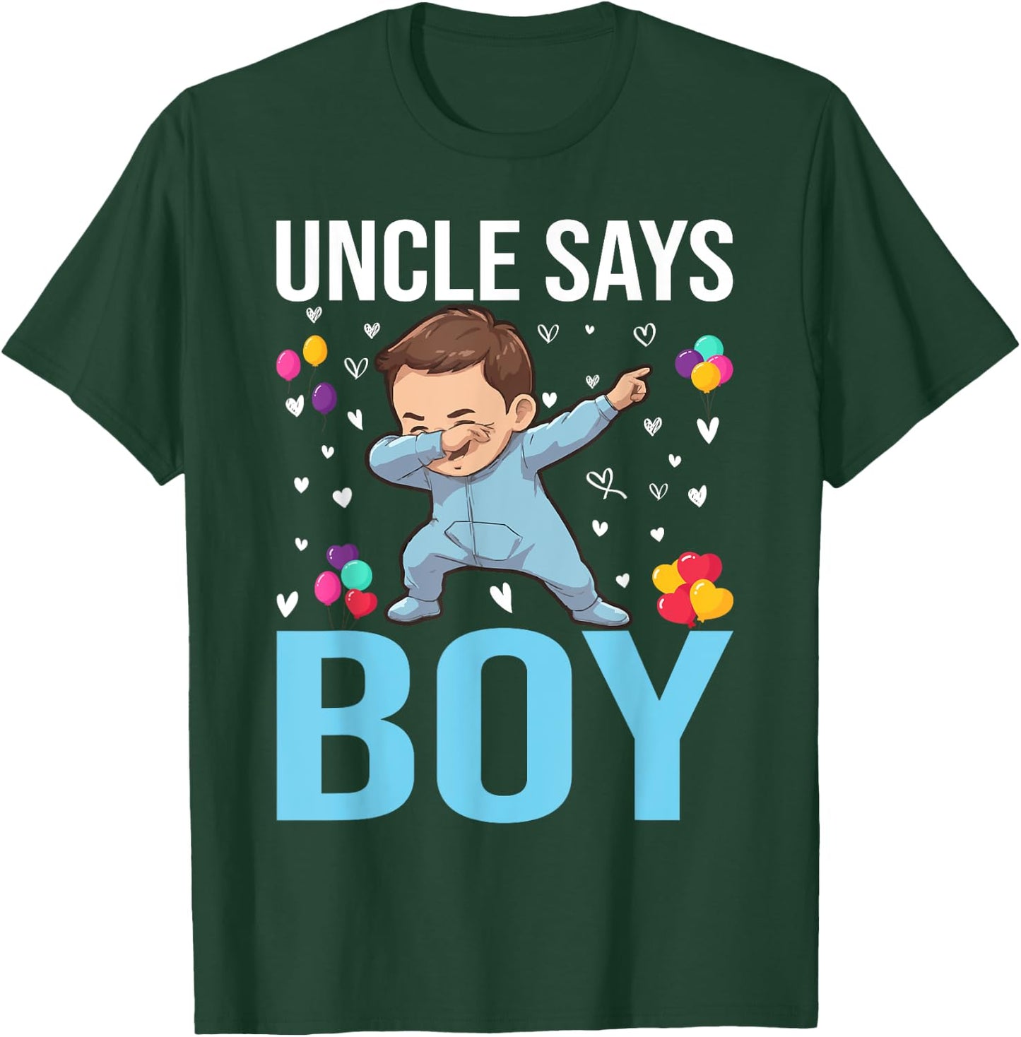 Gender Reveal Uncle Says Boy Matching Family Baby Party T-Shirt - T-Shirt | Forest