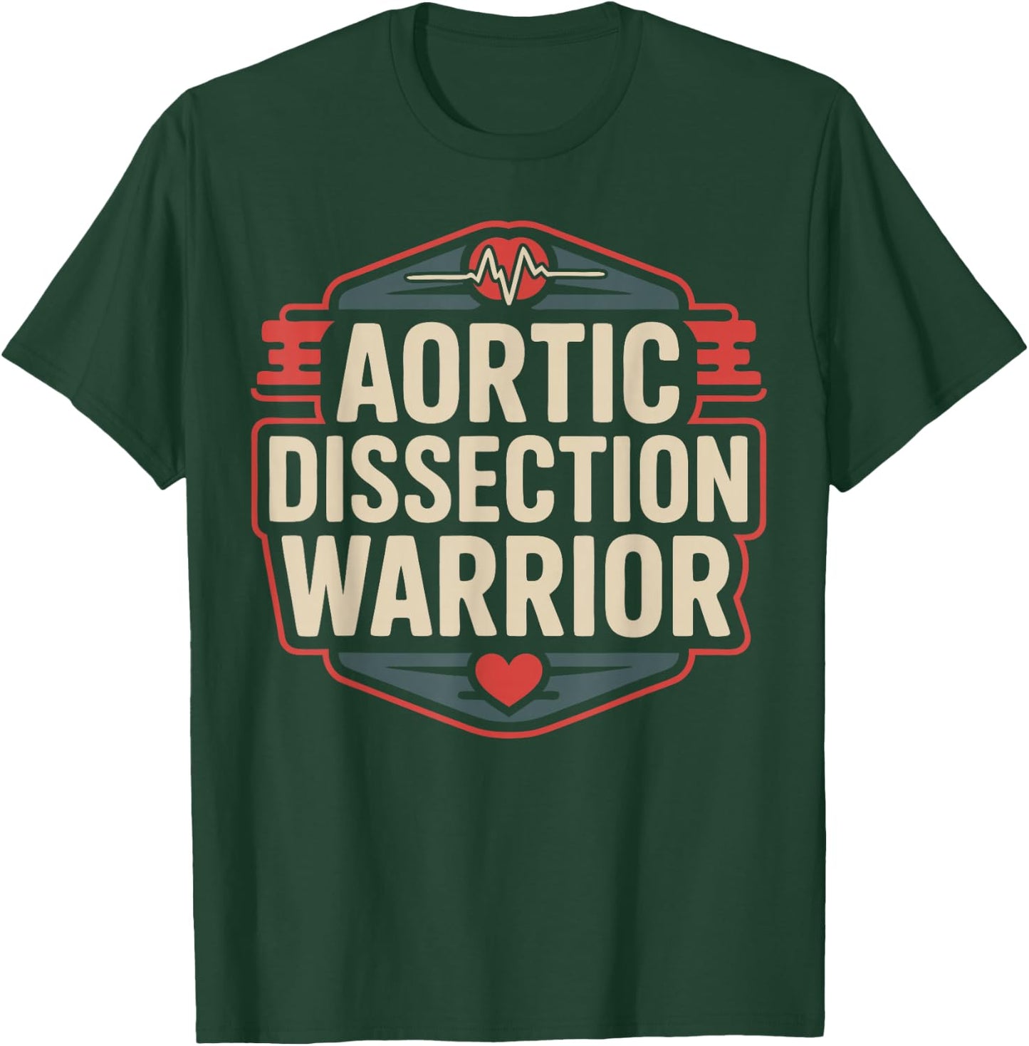Aortic Dissection Surgery T-Shirt - T-Shirt | Forest