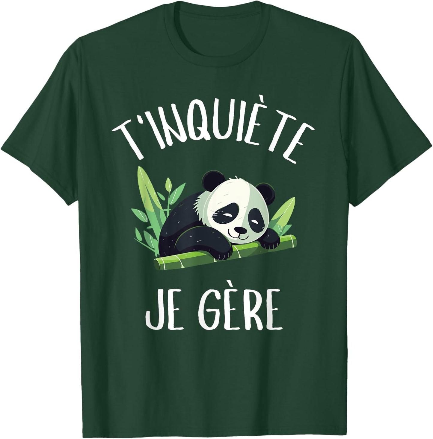 Don't Worry I Manage TKT Don't Worry Cute Panda Cute T-Shirt - T-Shirt | Forest