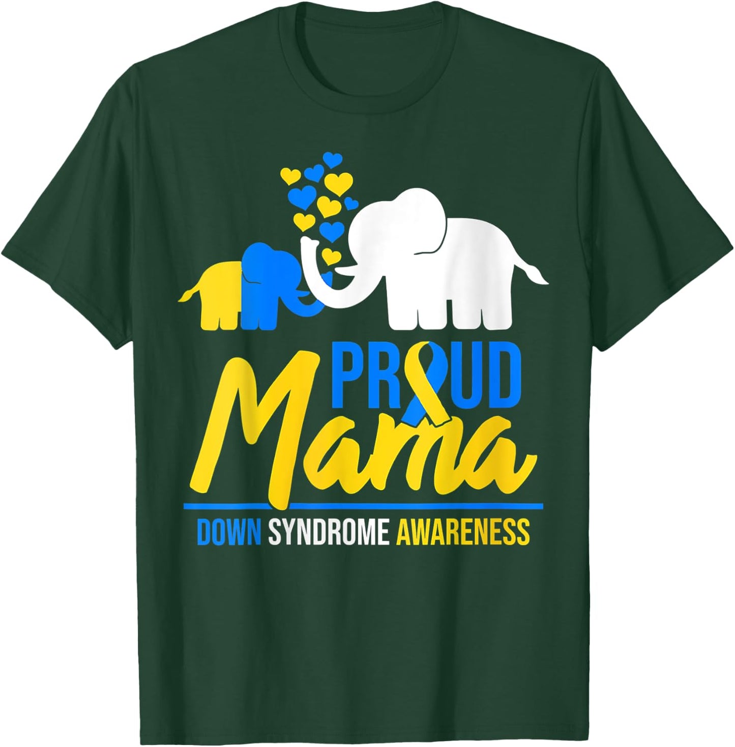 Proud Mama Mom Down Syndrome Day Cute Elephant T-Shirt - T-Shirt | Forest