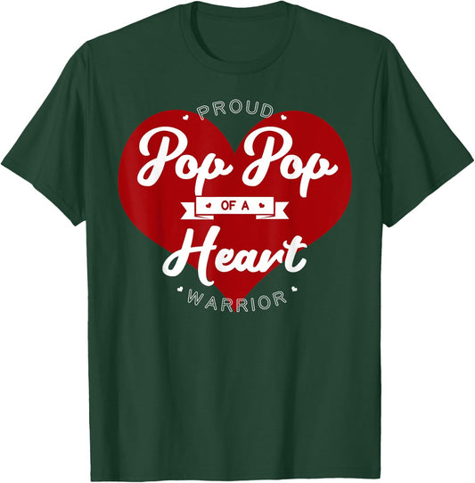Proud Pop Pop Of A Heart Warrior CHD Surgery Transplant T-Shirt - T-Shirt | Forest