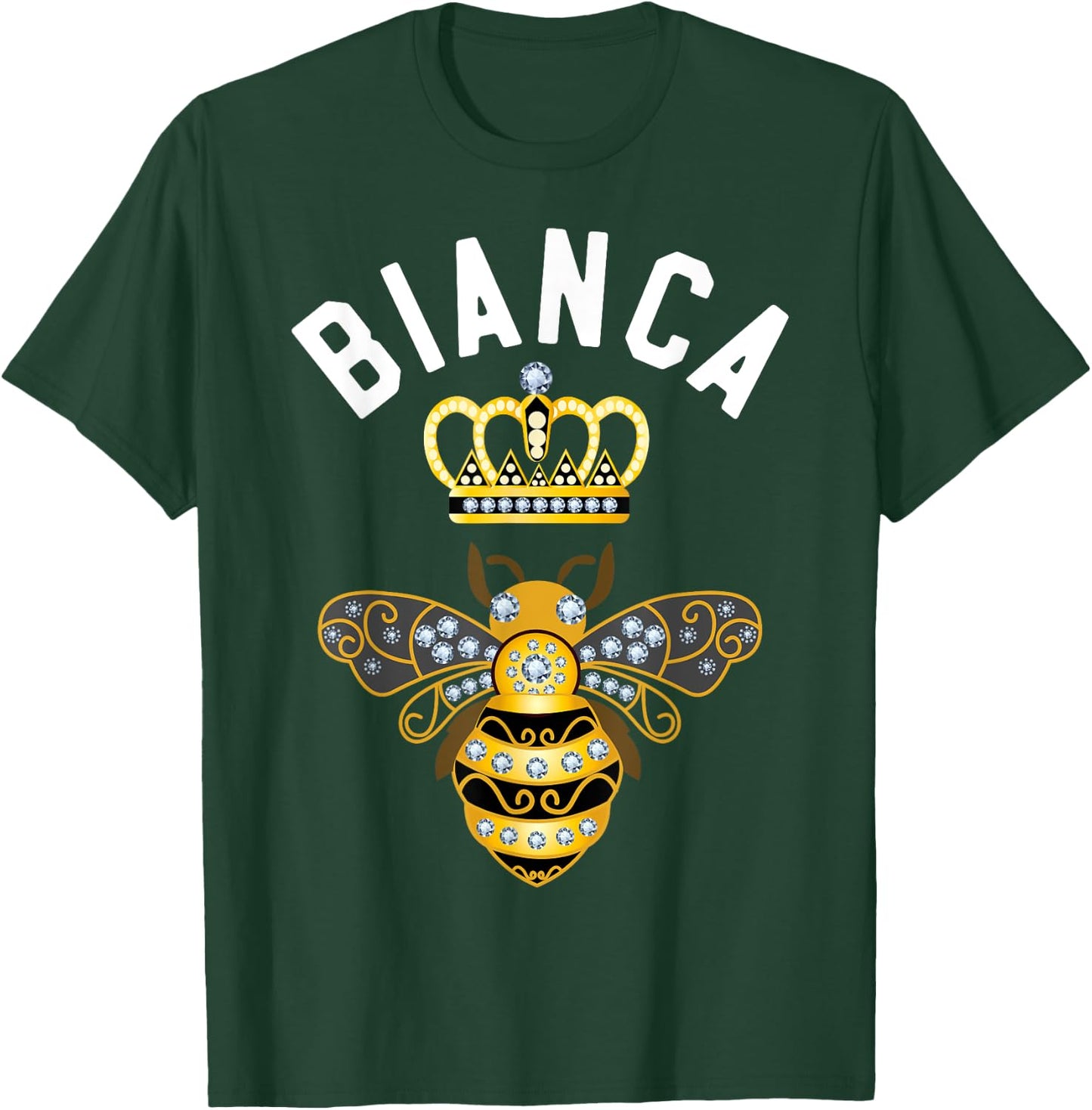 Bianca Name Bianca Birthday Gifts Queen Crown Bee Bianca T-Shirt - T-Shirt | Forest