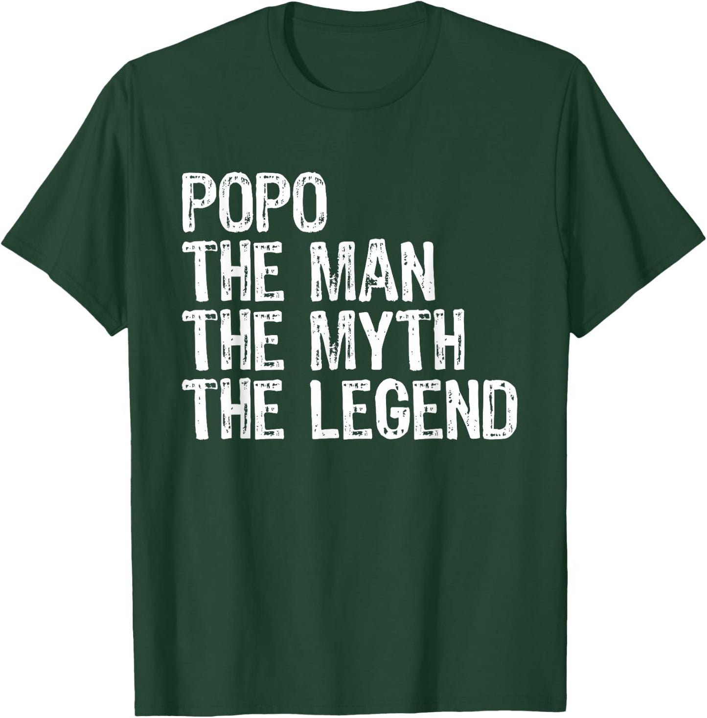 Popo The Man The Myth The Legend Cool Funny T-Shirt - T-Shirt | Forest