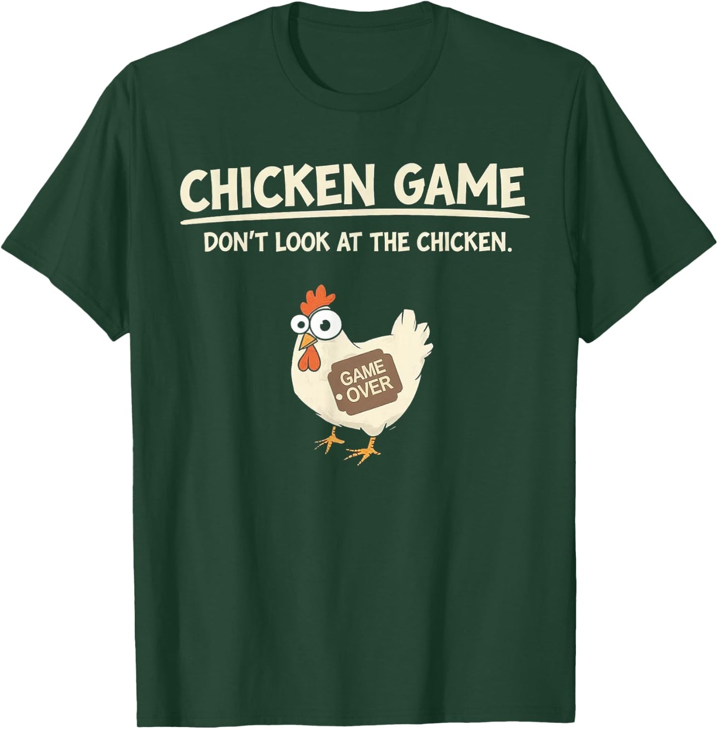 Funny Chicken Game Don't Look , black T-Shirt - T-Shirt | Forest