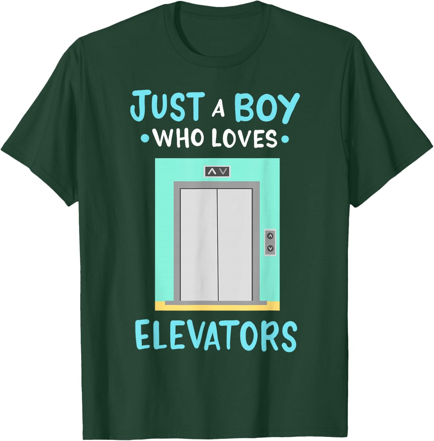 Elevator Just a Boy Who Loves Elevators T-Shirt - T-Shirt | Forest