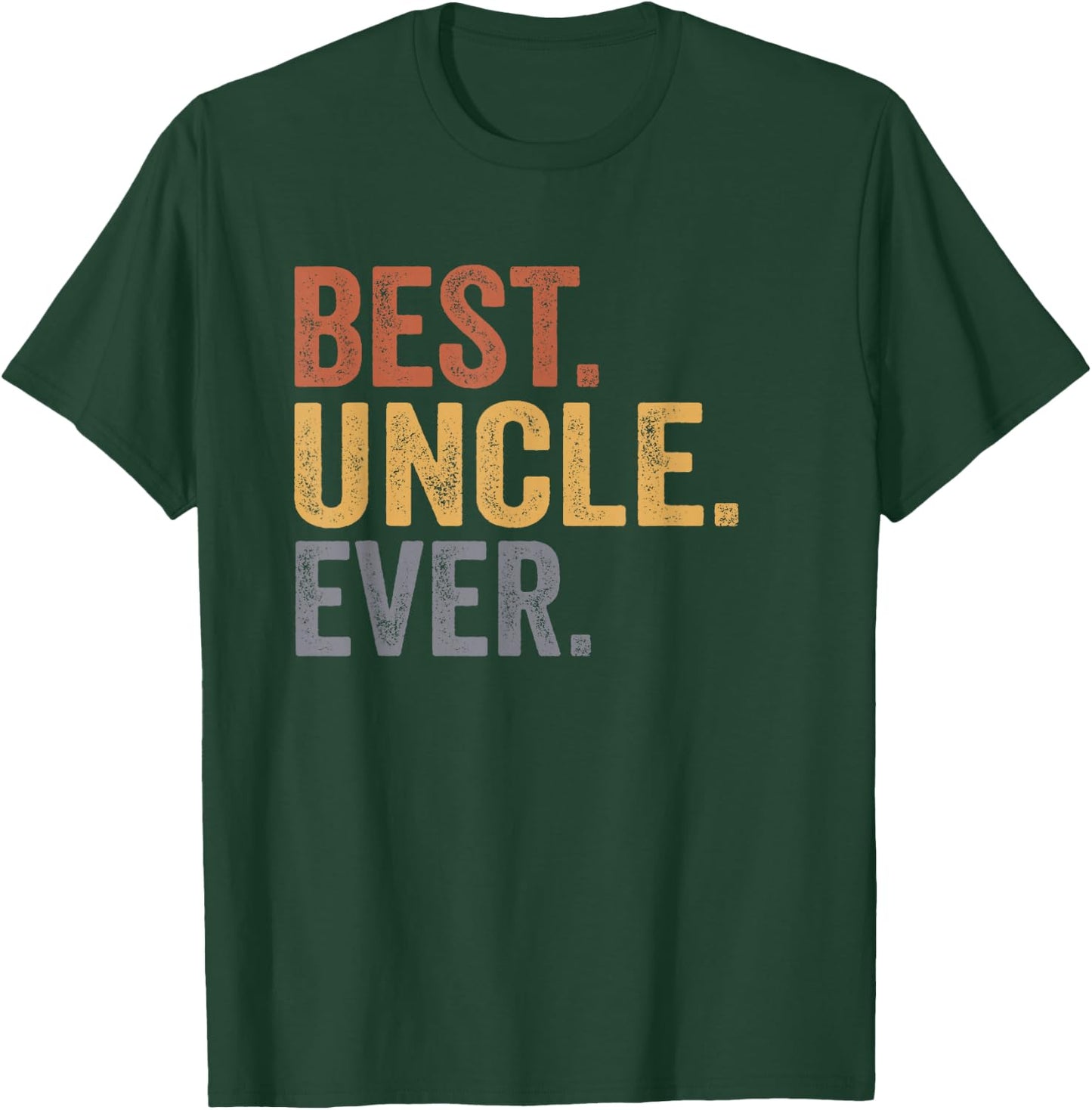 Best Uncle Ever Gifts From Niece Uncle Father's Day T-Shirt - T-Shirt | Forest