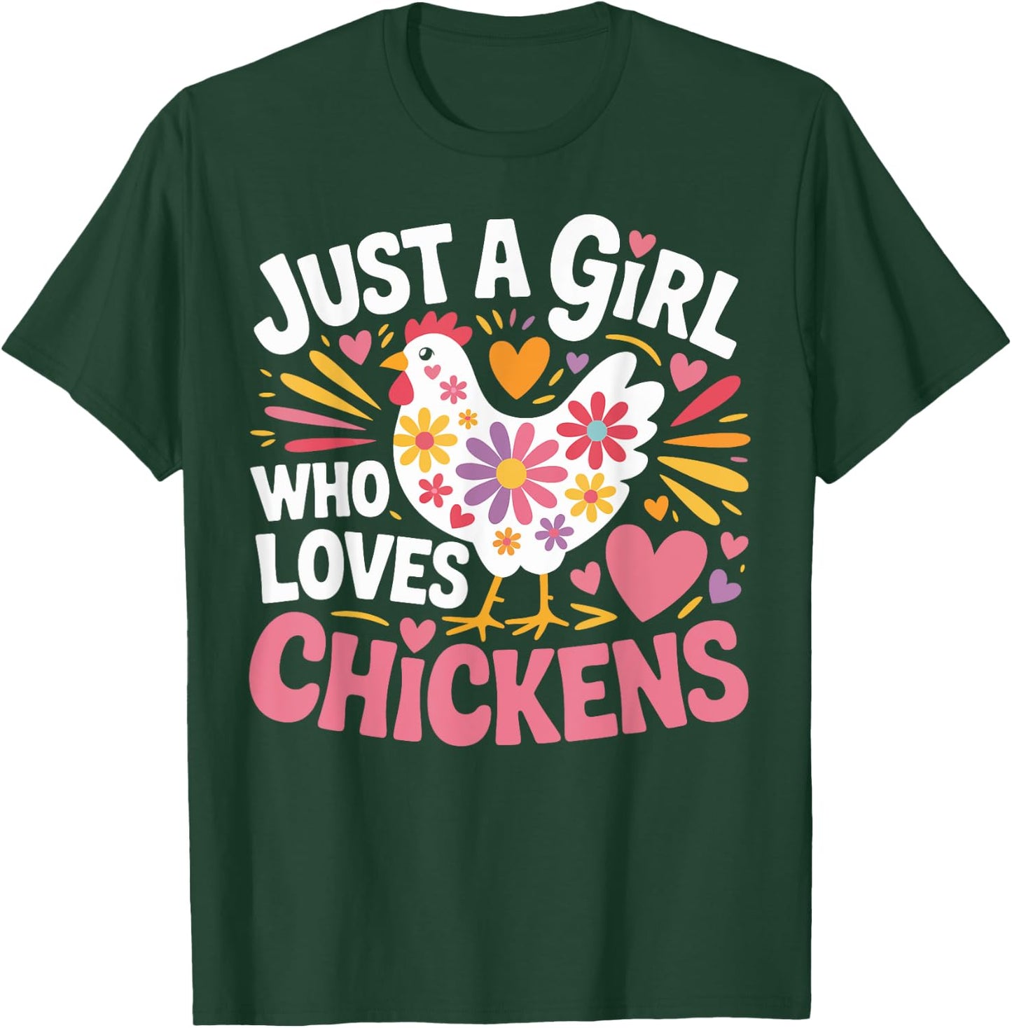 Just a Girl Who Loves Chickens Floral Gifts Girls Women Kids T-Shirt - T-Shirt | Forest