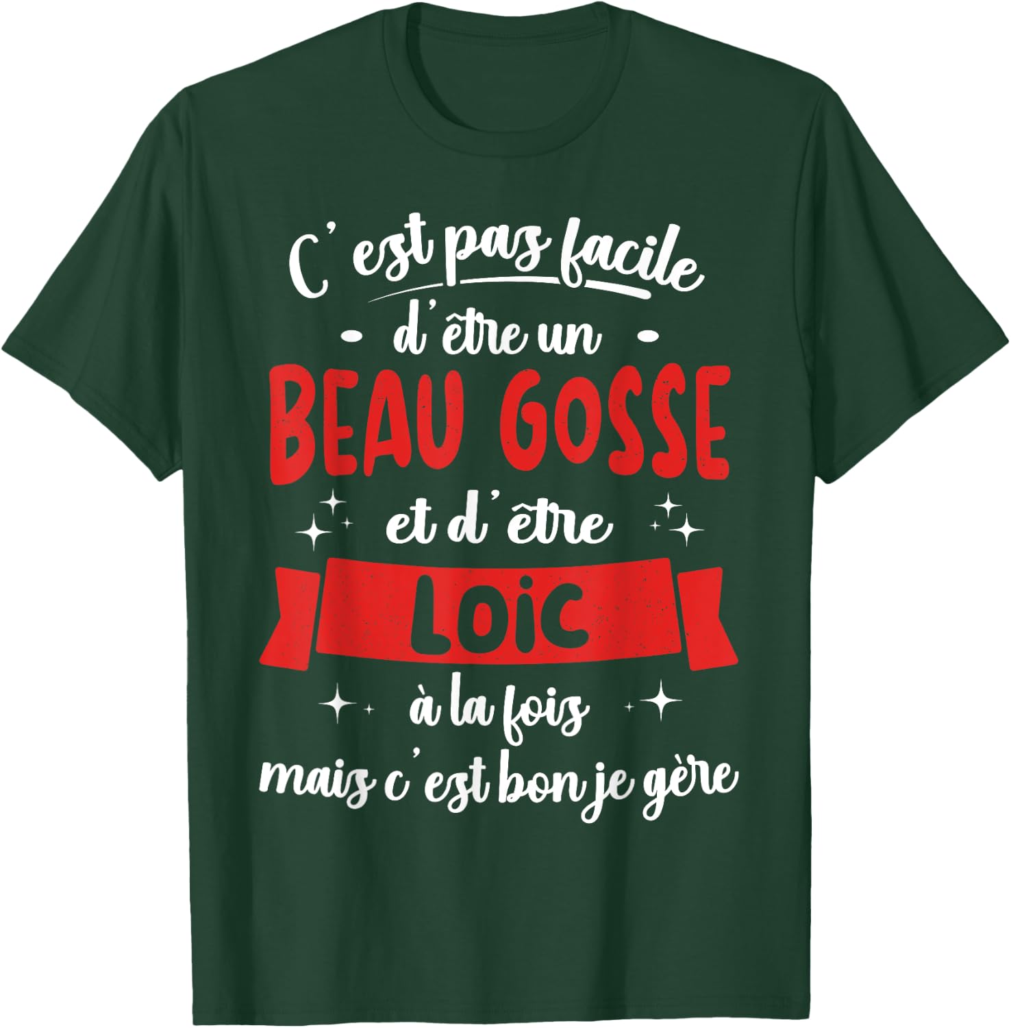 Loic Gift Humour Birthday Beau Gosse , Black, S T-Shirt - T-Shirt | Forest