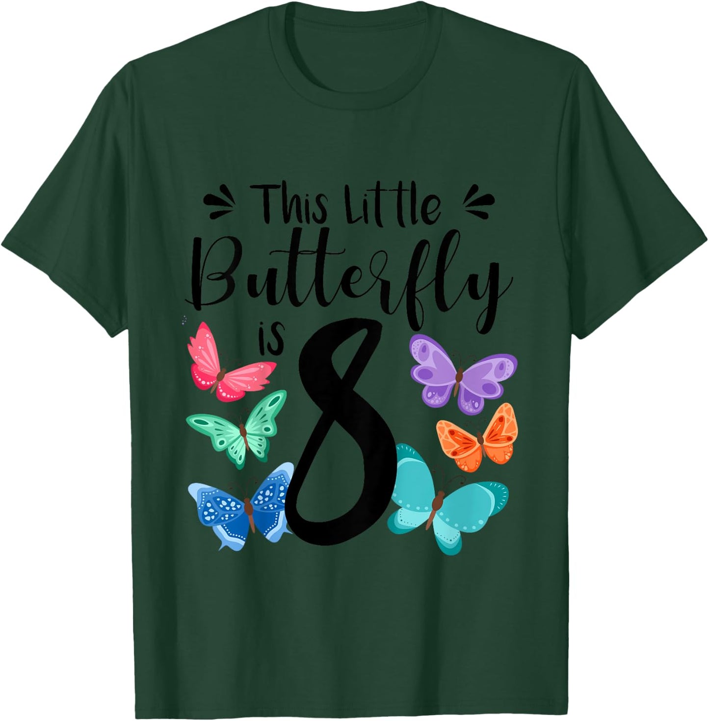 8 Year Old Butterfly Birthday Girls 8th Girl Party Gift T-Shirt - T-Shirt | Forest