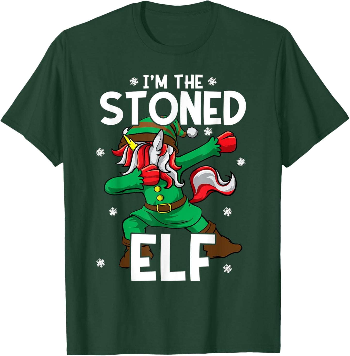 I'm The Stoned Elf Unicorn Cannabis Marijuana Weed Christmas T-Shirt - T-Shirt | Forest
