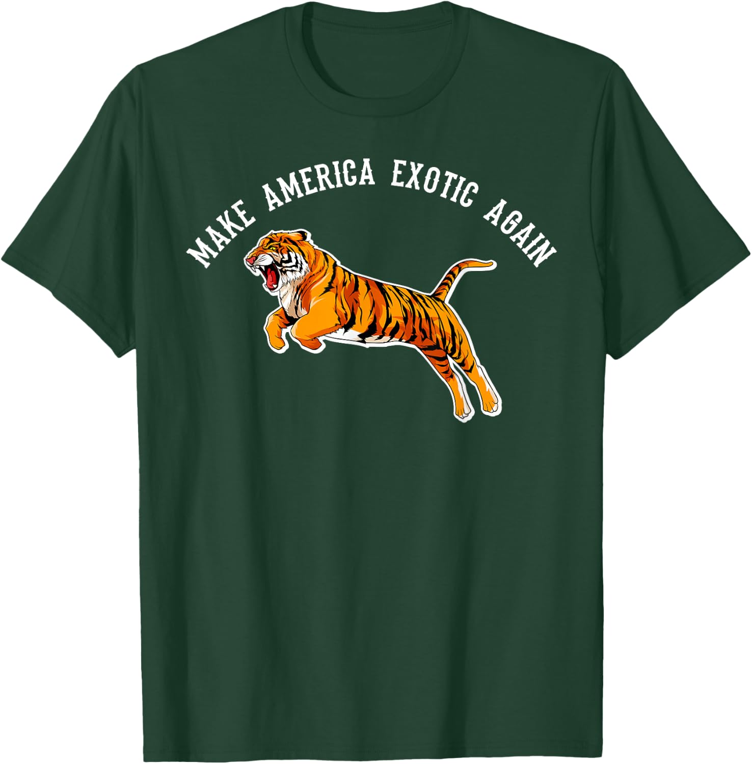 Make America Exotic Again T-Shirt - T-Shirt | Forest