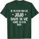If you have no jojo in your life then you have nothing , Black, S T-Shirt - T-Shirt | Forest