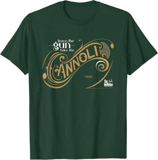 The Godfather Leave The Gun Take The Cannoli Quote T-Shirt - T-Shirt | Forest