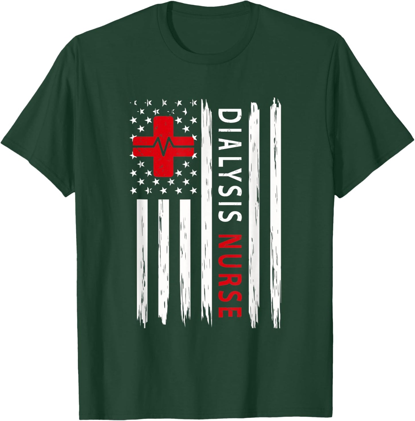 Dialysis Nurse Patriotic Nurses Gifts USA Flag T-Shirt - T-Shirt | Forest