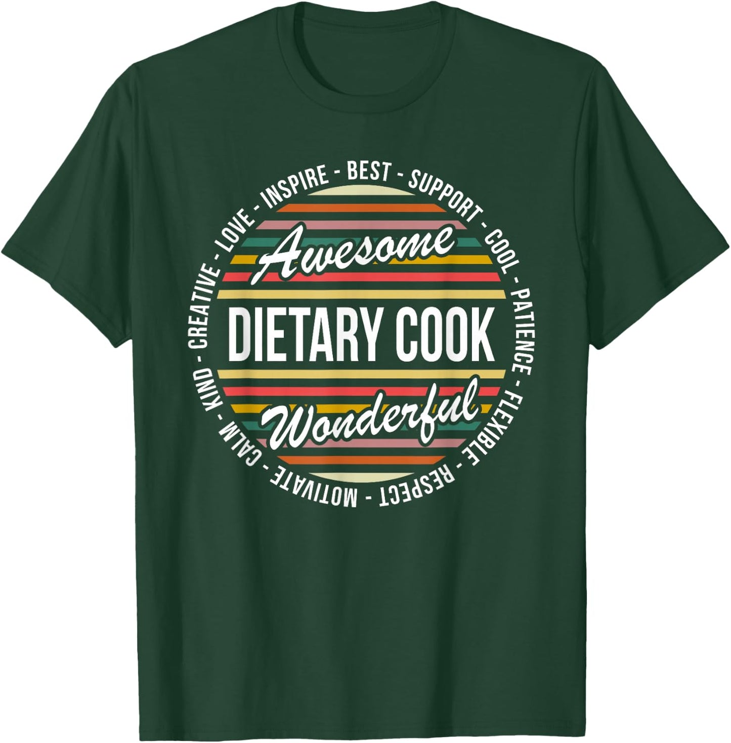 Dietary Cook Funny Dietary Week Gift Aide T-Shirt - T-Shirt | Forest