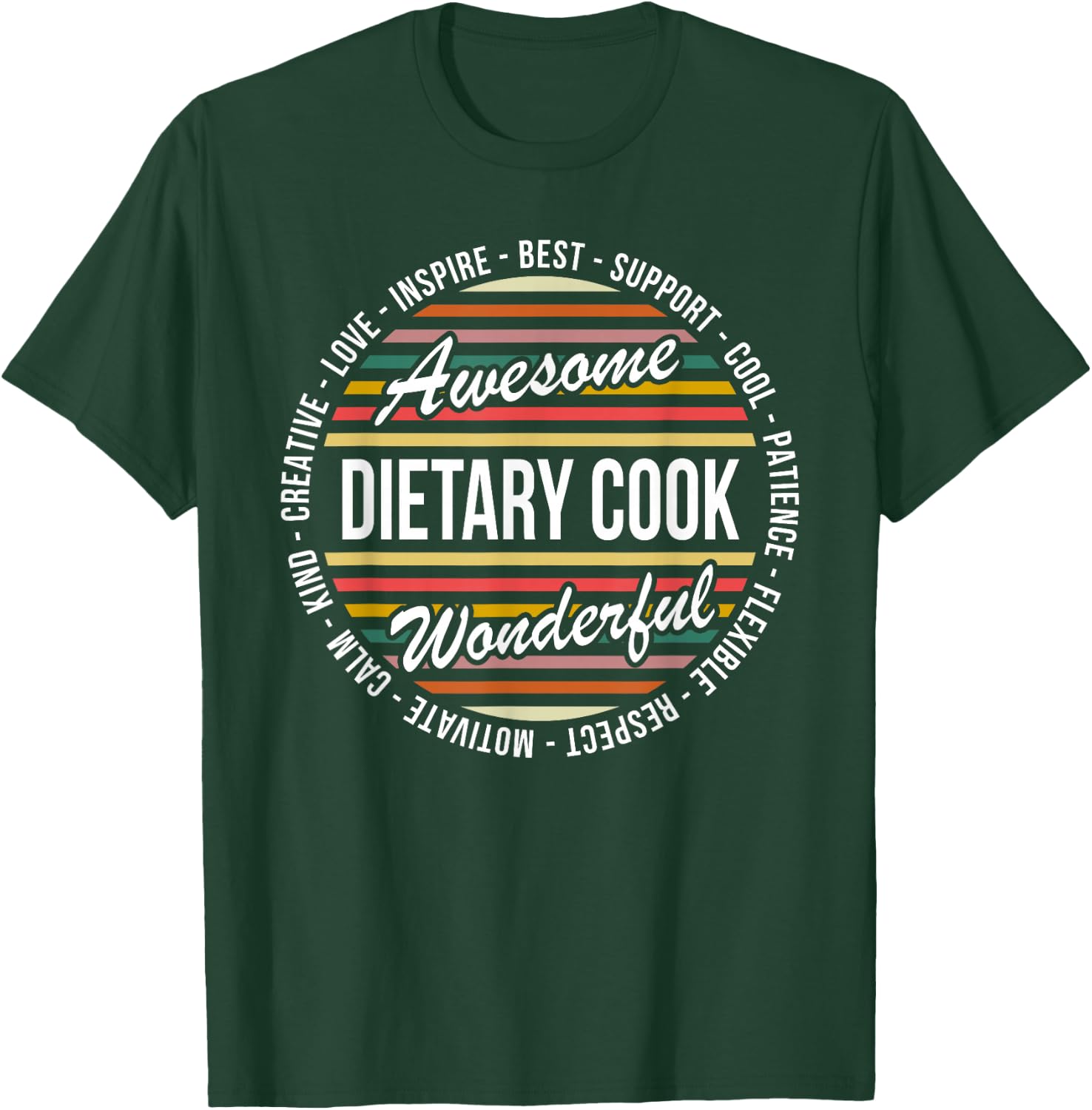 Dietary Cook Funny Dietary Week Gift Aide T-Shirt - T-Shirt | Forest