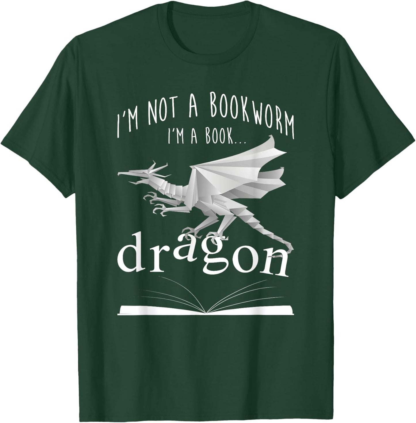 I'm Not A Bookworm I'm A Book Dragon Bookaholic T Shirt T-Shirt - T-Shirt | Forest