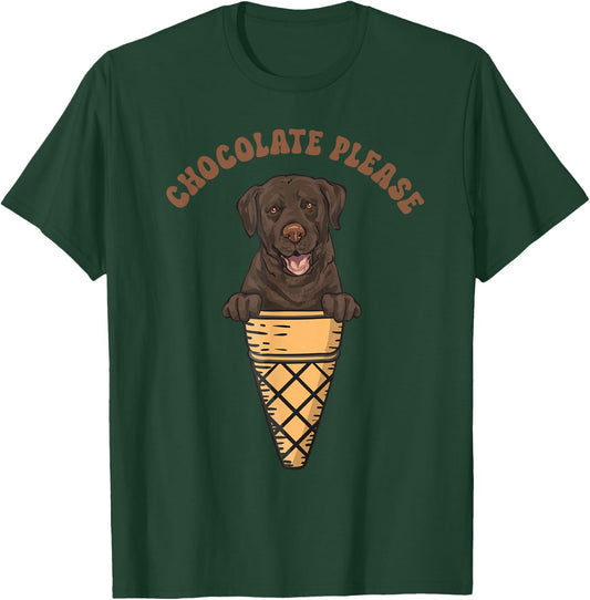 Chocolate Please Lab Dog Chocolate Labrador Retriever T-Shirt - T-Shirt | Forest