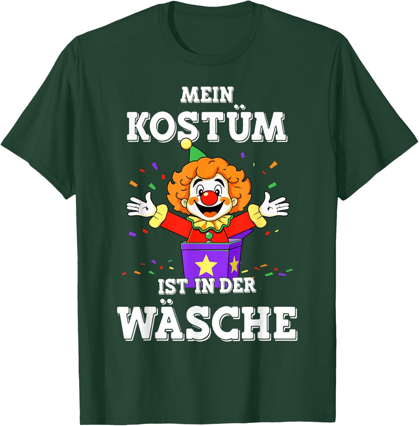 Mein Kostüm ist in der Wäsche Clown for Carnival Fancy Dress , black T-Shirt - T-Shirt | Forest