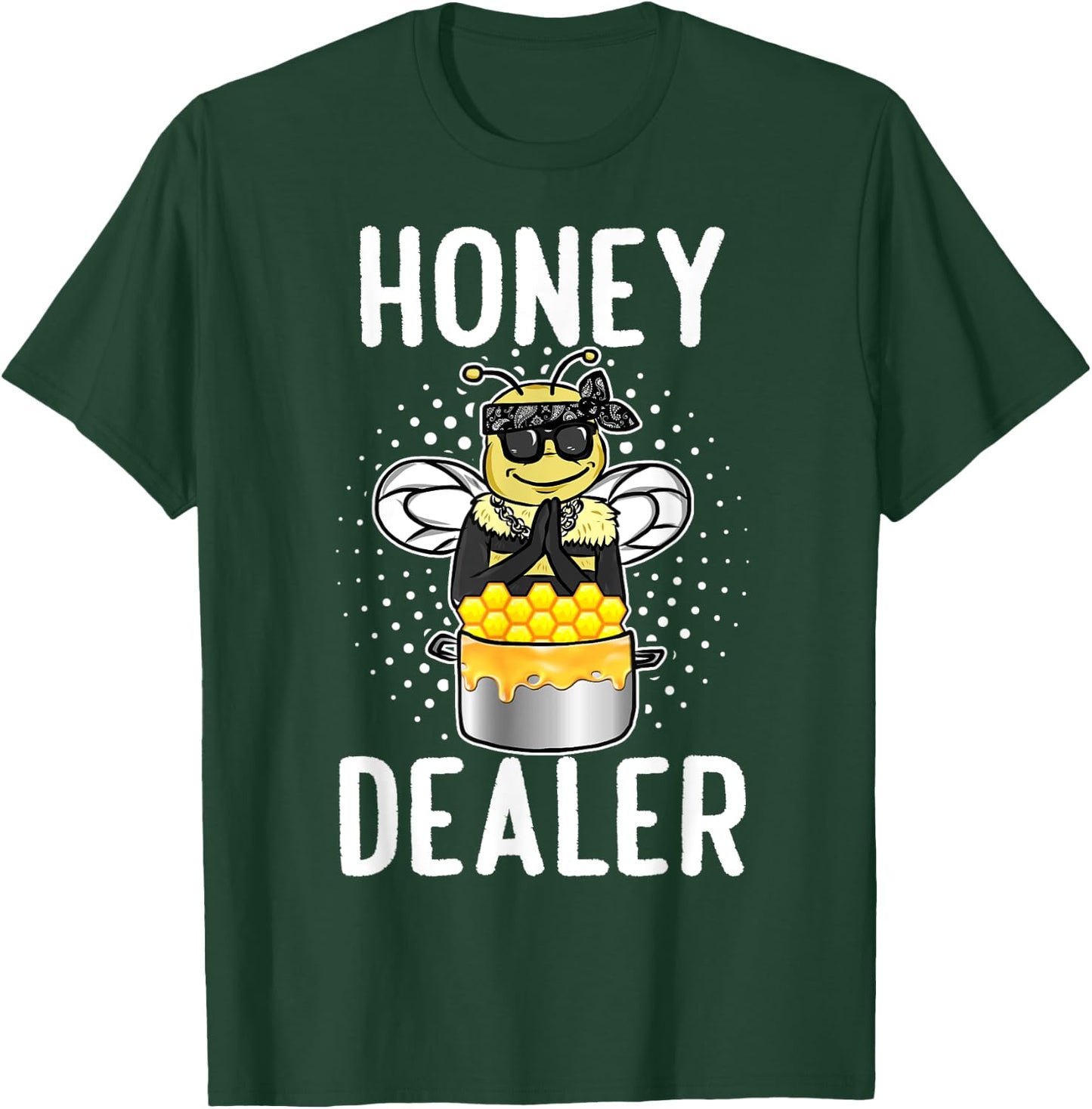 Honey Dealer For Beekeepers Bee Funny T-Shirt - T-Shirt | Forest