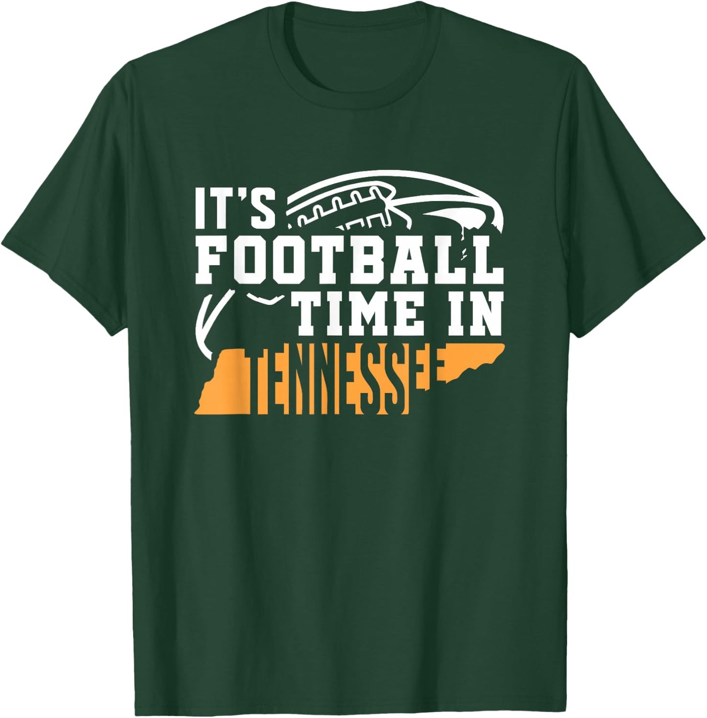 It's Football Time In Tennessee Orange and White T-Shirt - T-Shirt | Forest