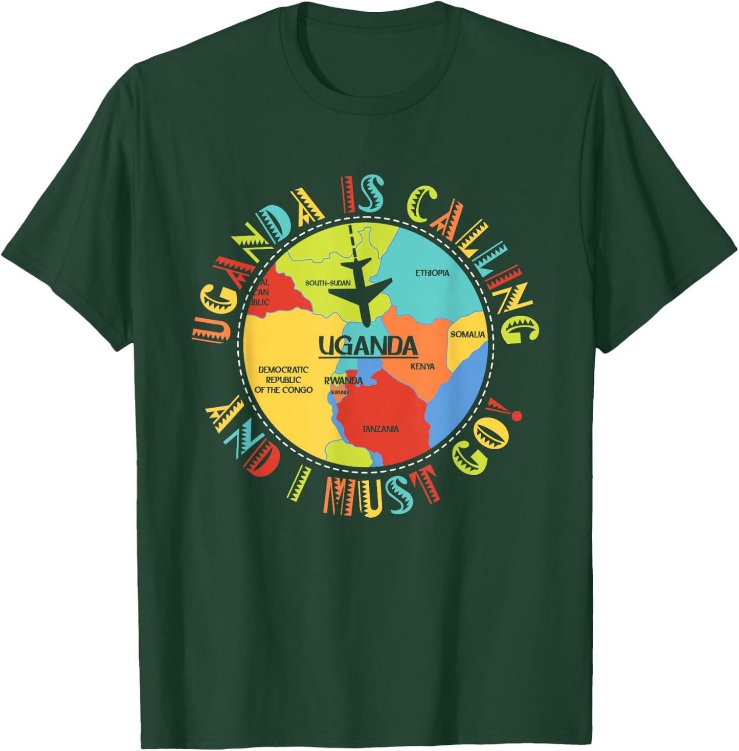 East Africa - Uganda Is Calling And I Must Go - Uganda T-Shirt - T-Shirt | Forest