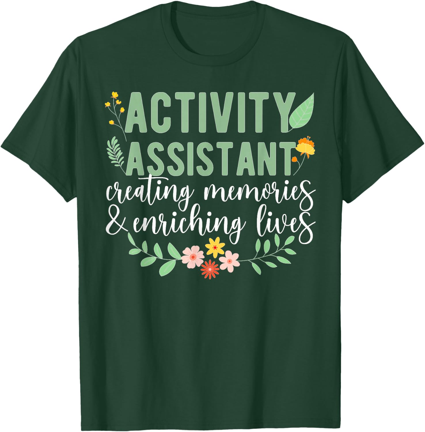 Activity Assistant Appreciation Activity Professional Week T-Shirt - T-Shirt | Forest