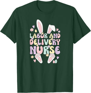 Labor And Delivery Nurse Easter Bunny L&D Nurse Easter Day T-Shirt - T-Shirt | Forest