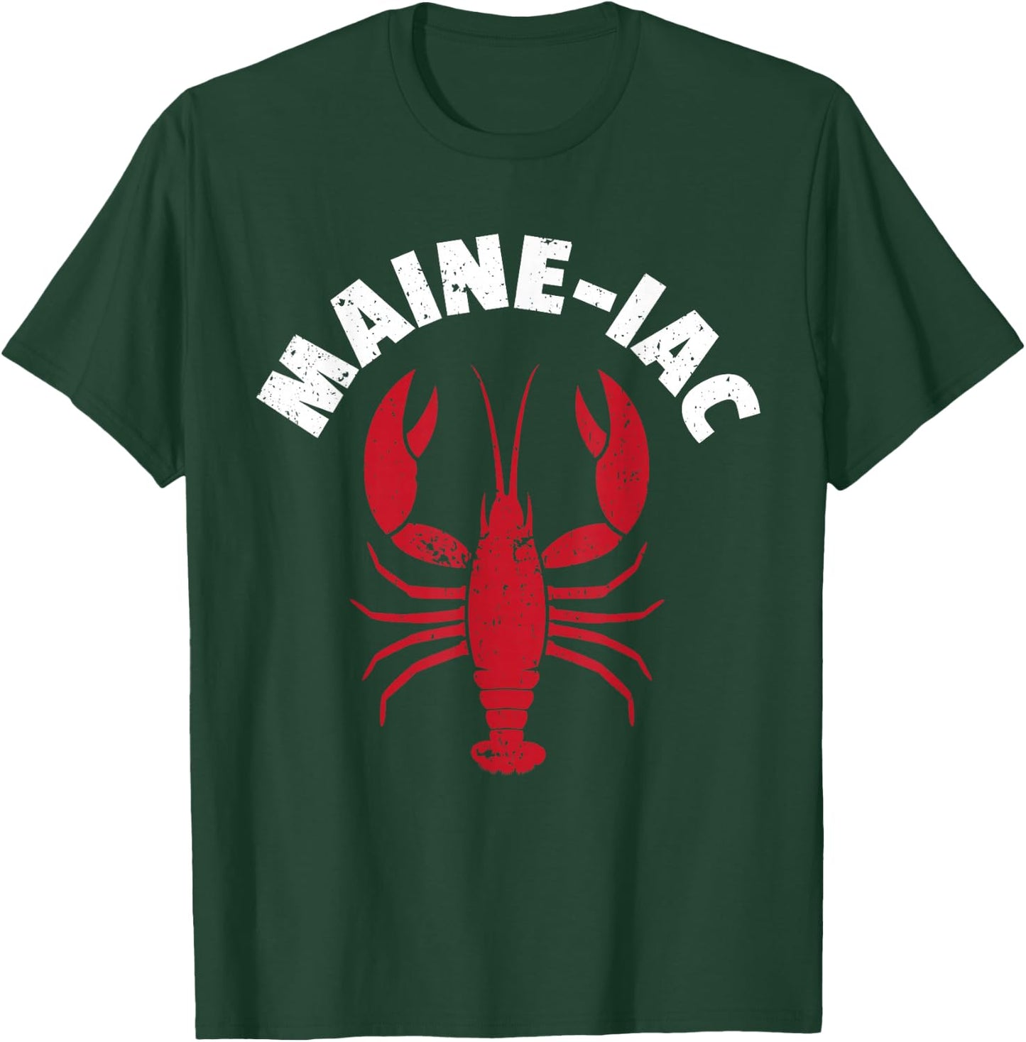 Maine-Iac Lobster Seafood Lover I Maine Lobster Lover T-Shirt - T-Shirt | Forest