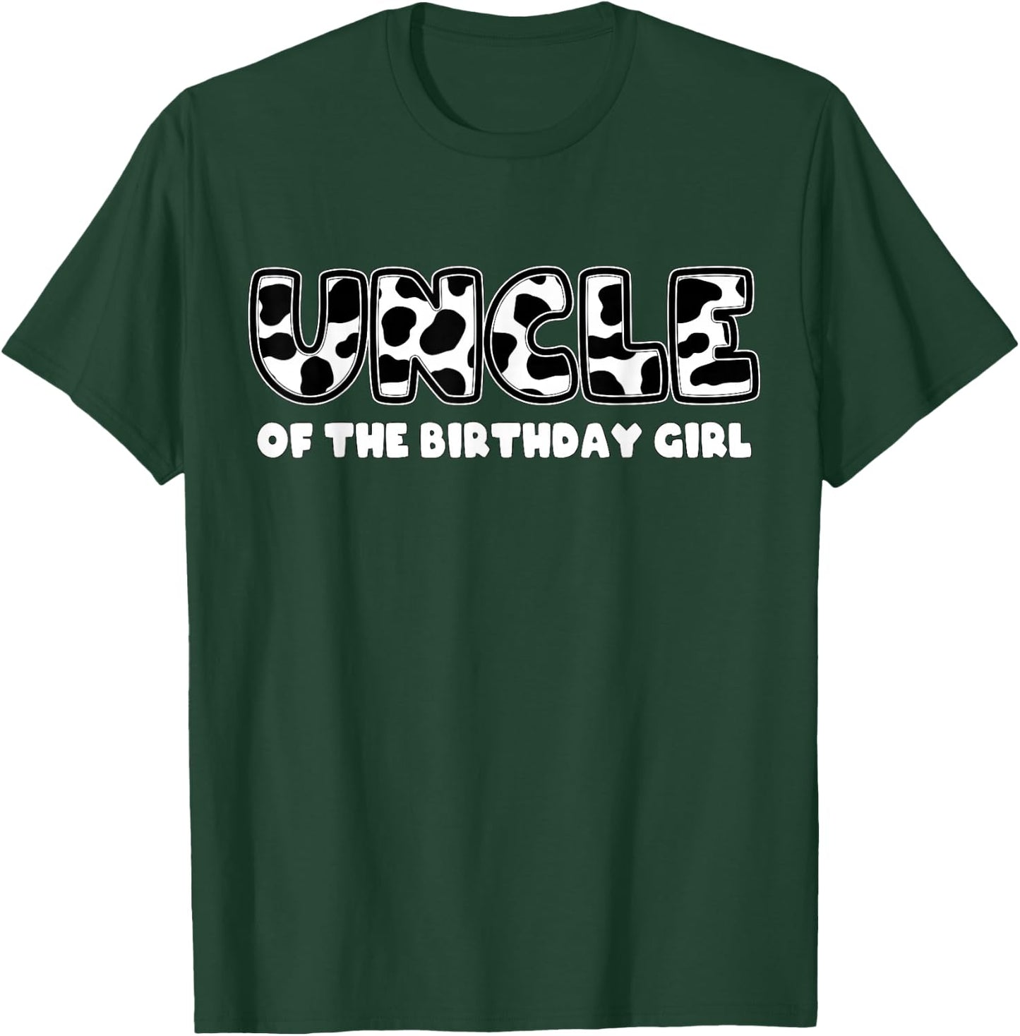 Uncle of the Birthday Girl Cow Print T-Shirt - T-Shirt | Forest