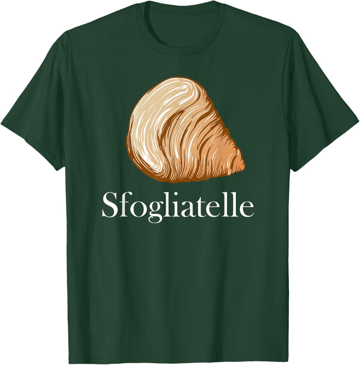 Sfogliatelle Design | Italian Pastry Graphic | Lobster Tail T-Shirt - T-Shirt | Forest