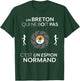 Un Breton Qui ne boit Pas C'est Un Espion Normand T-Shirt - T-Shirt | Forest