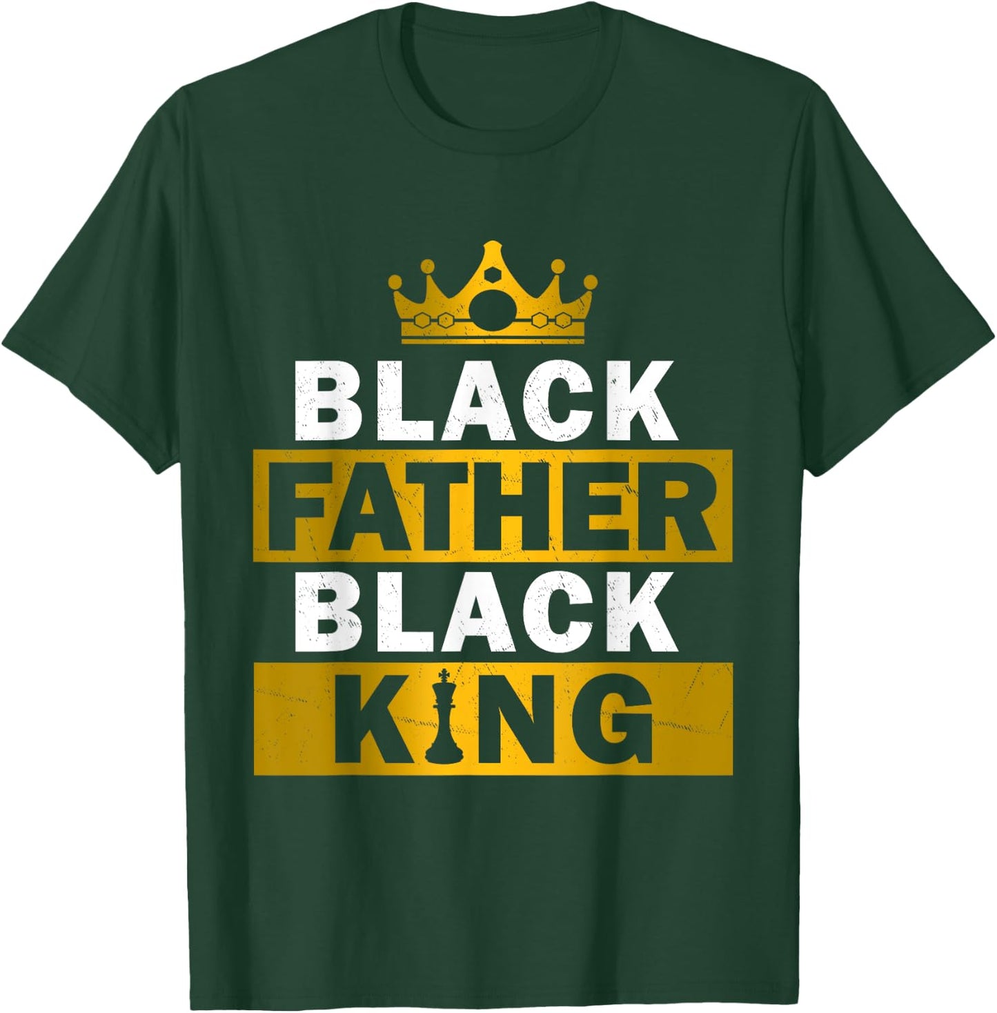 Black Father Black King African American Dad Father's Day T-Shirt - T-Shirt | Forest