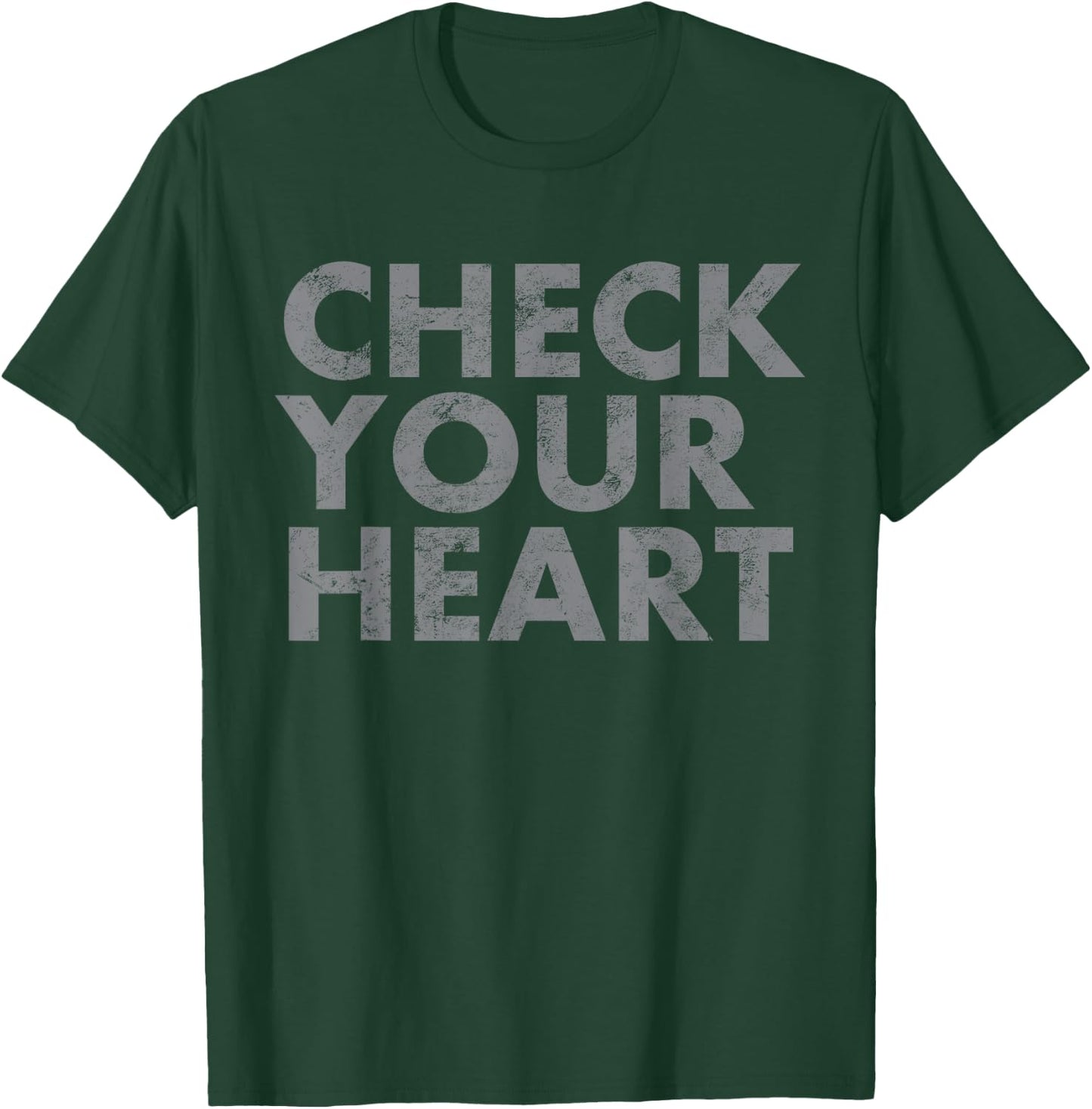 Check Your Heart T Shirt T-Shirt - T-Shirt | Forest