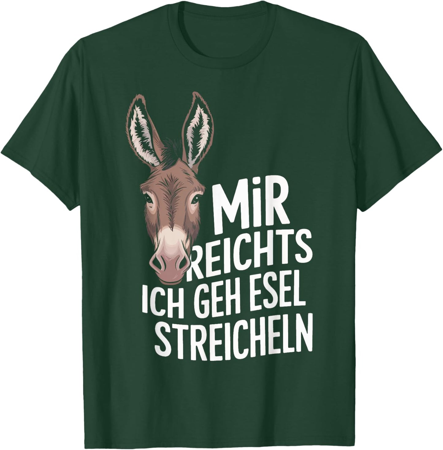 with German Text "Esel Mir Reicht" [German Language], black, S T-Shirt - T-Shirt | Forest