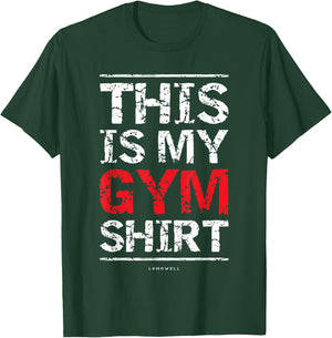 This Is My Gym Shirt - Funny Workout Fitness Shirts T-Shirt - T-Shirt | Forest