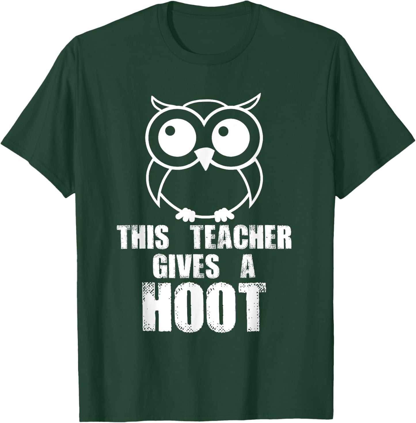 This Teacher Gives A Hoot! Funny Owl Predator Bird T-Shirt - T-Shirt | Forest