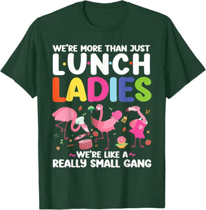 Lunch Lady Flamingo Besties Friends Squad We're More Than T-Shirt - T-Shirt | Forest