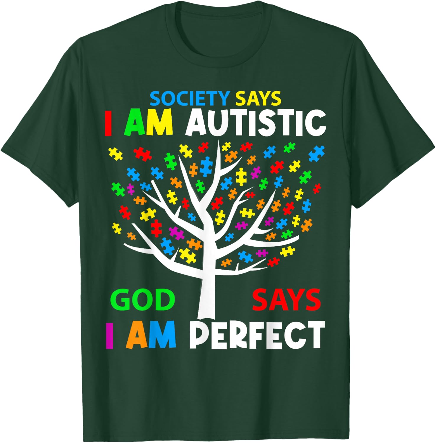 Die Gesellschaft sagt, ich bin autistisch Gott sagt, ich bin perfekte Autismus-Kinder T-Shirt - T-Shirt | Forest